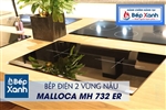 Bếp hồng ngoại 2 vùng nấu Malloca MH 732 ER / Kính Virtro Ceramic