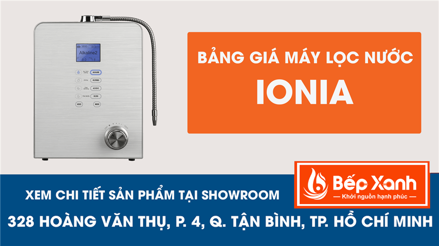 Bảng giá máy lọc nước điện giải ion kiềm Ionia