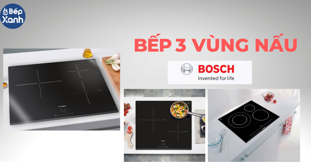 Bếp 3 vùng nấu Bosch