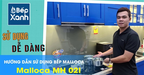 Cách sử dụng bếp điện từ Malloca Malloca MH 02I