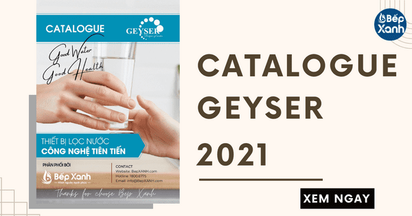 Catalogue Máy Lọc Nước Nano Geyser Mới Nhất