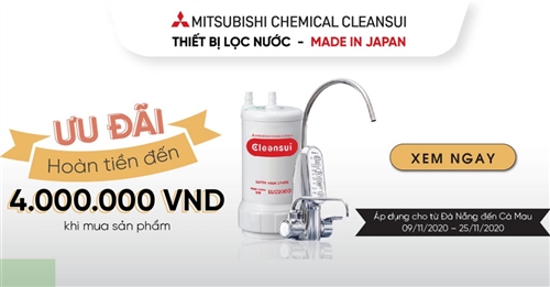 Hoàn tiền đến 4.000.000đ khi mua máy lọc nước Mitsubishi Cleansui từ 09.11 đến 25.11.2020 