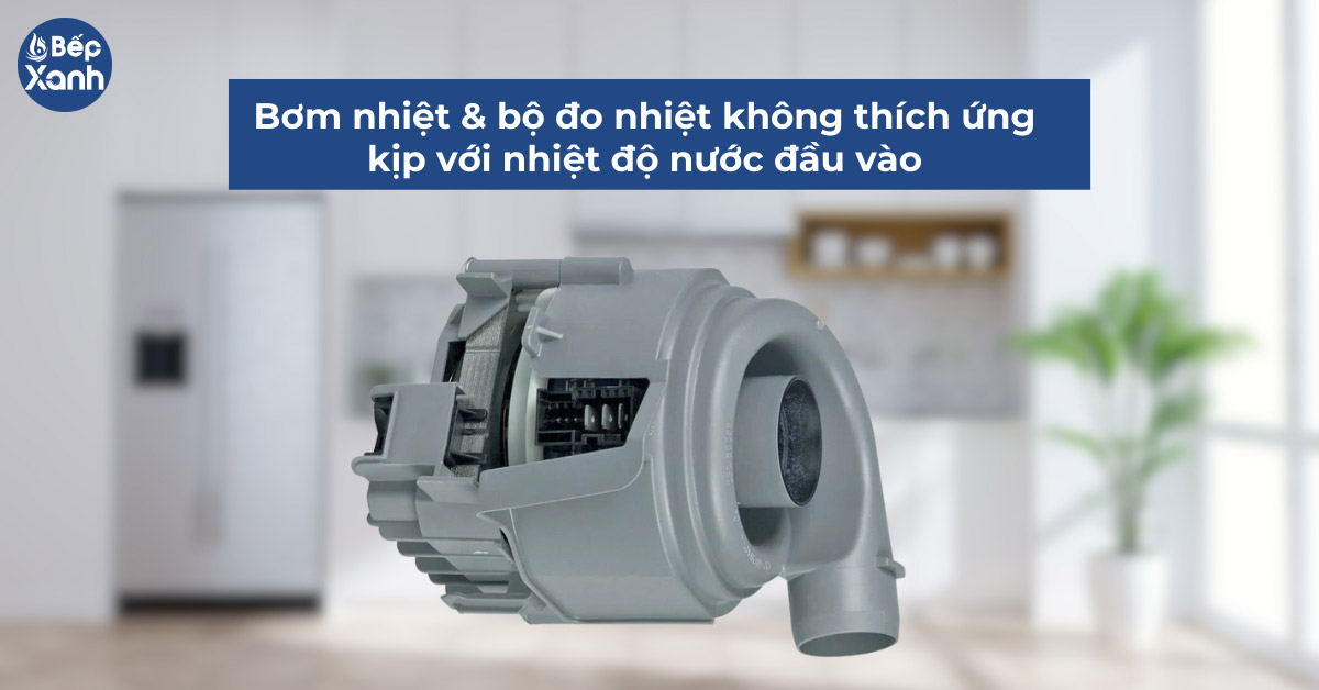 bơm nhiệt có thể bị hỏng khi kết nối nước nóng cho máy rửa chén