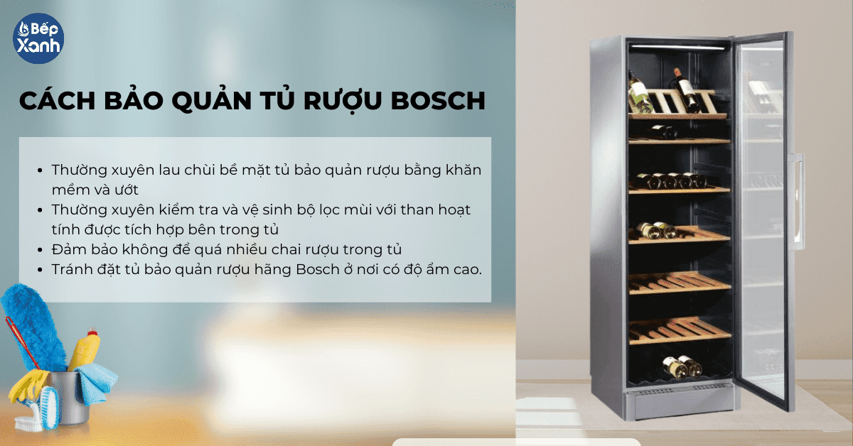Cách bảo quản và vệ sinh tủ bảo quản rượu vang Bosch