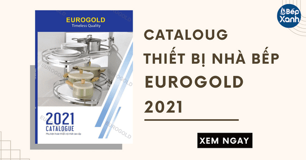 Download File Catalogue Phụ Kiện Nhà Bếp Eurogold 2023