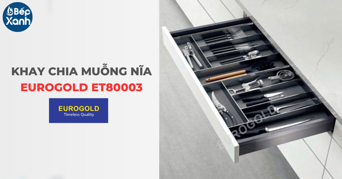 Khay Chia Muỗng Nĩa Eurogold ET80003