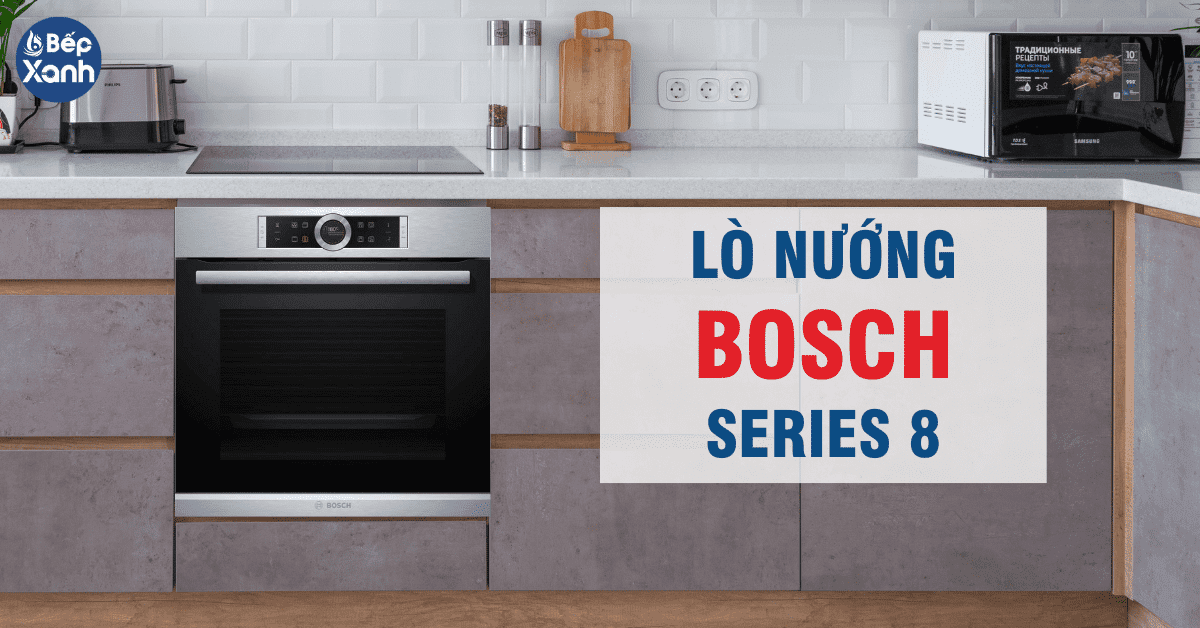 Lò nướng Bosch Series 8 