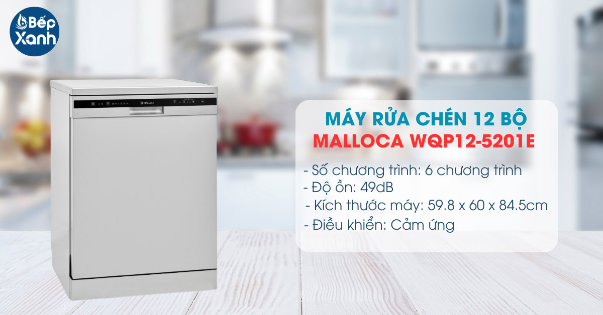 Máy rửa chén độc lập Malloca WQP12-5201E