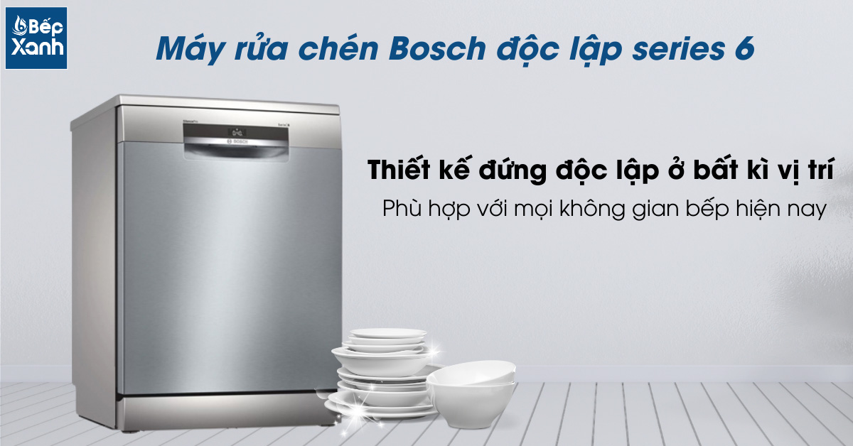 Máy rửa chén Bosch độc lập Series 6