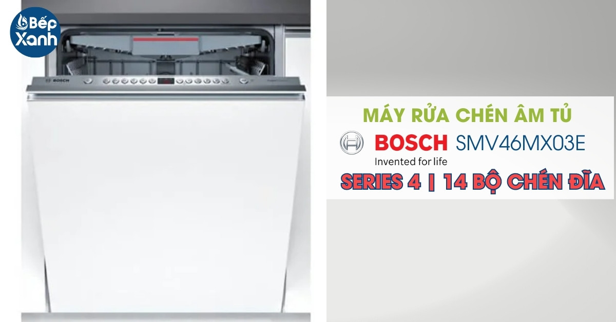 máy rửa chén Bosch SMV46MX03E