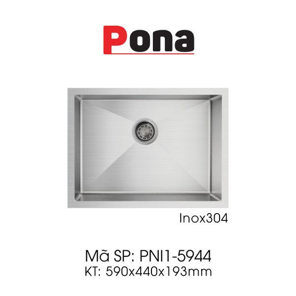 Chậu Rửa Chén 1 Hố INOX304 Pona PNI1-5944