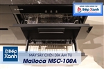 Máy sấy, tiệt trùng chén đĩa Malloca MSC-100A