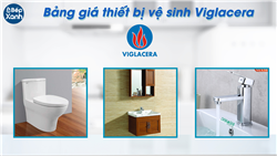 Bảng giá thiết bị vệ sinh Viglacera giá rẻ, cập nhật mới nhất