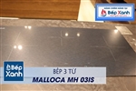 Bếp từ 3 vùng nấu Malloca MH-03IS / Kính Eurokera, dạng xước Metalic kiểu mới