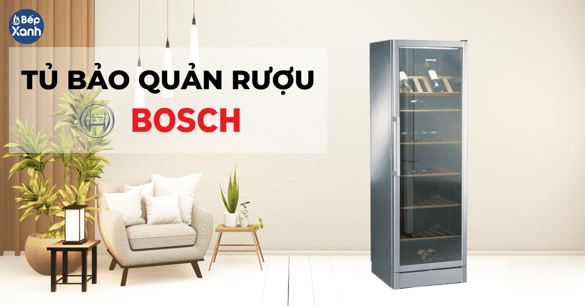 Tủ bảo quản rượu của hãng Bosch