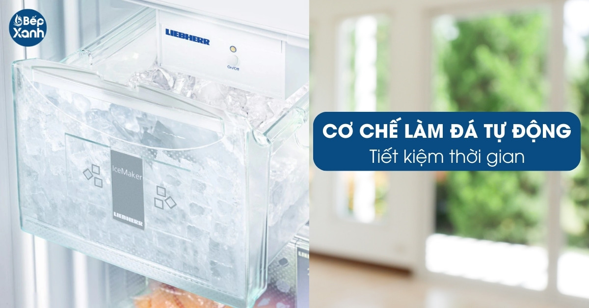 Tủ lạnh Liebherr CBNes 6256 làm đá tự động