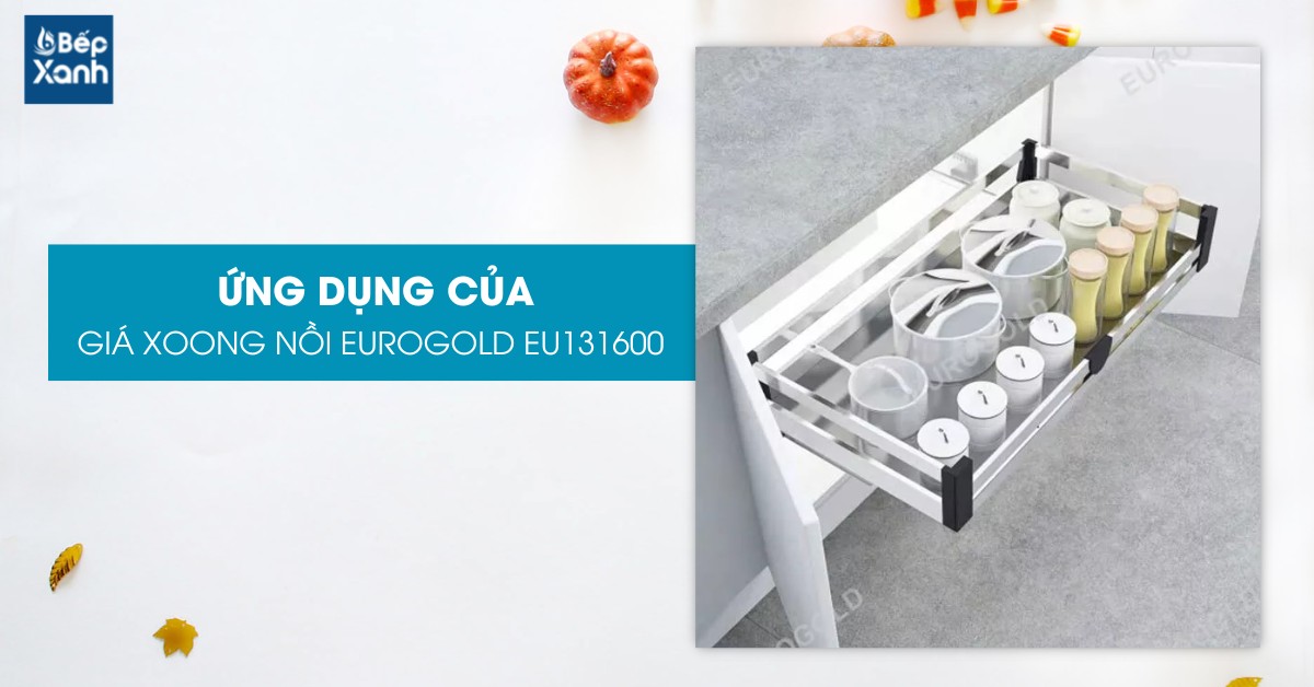 Eurogold EU131600 mang tính ứng dụng cao
