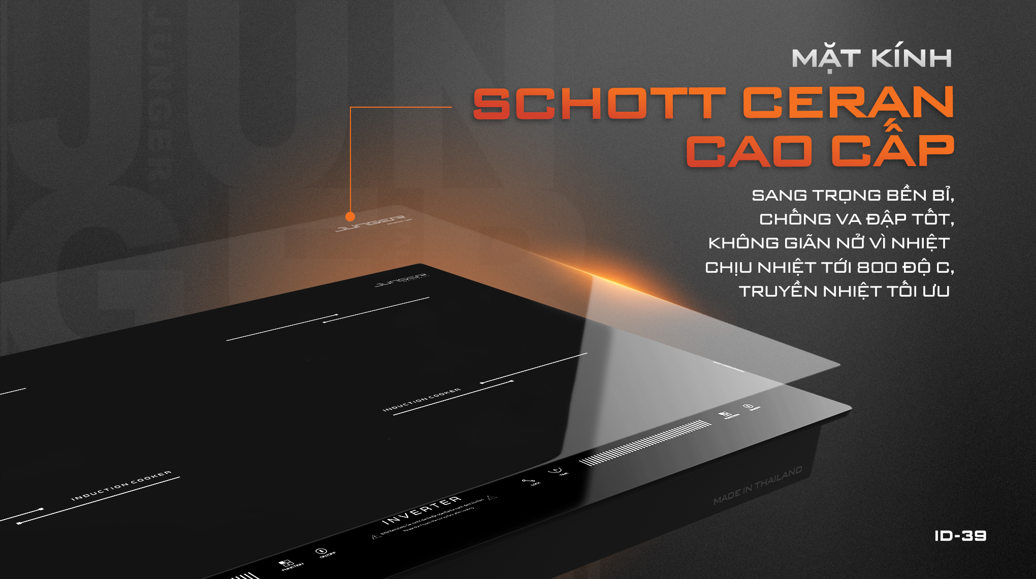 Mặt kính Ceramic Schott Ceran cao cấp, sang trọng, bền bỉ, hạn chế trầy xước, chịu nhiệt tốt, truyền nhiệt tối ưu.