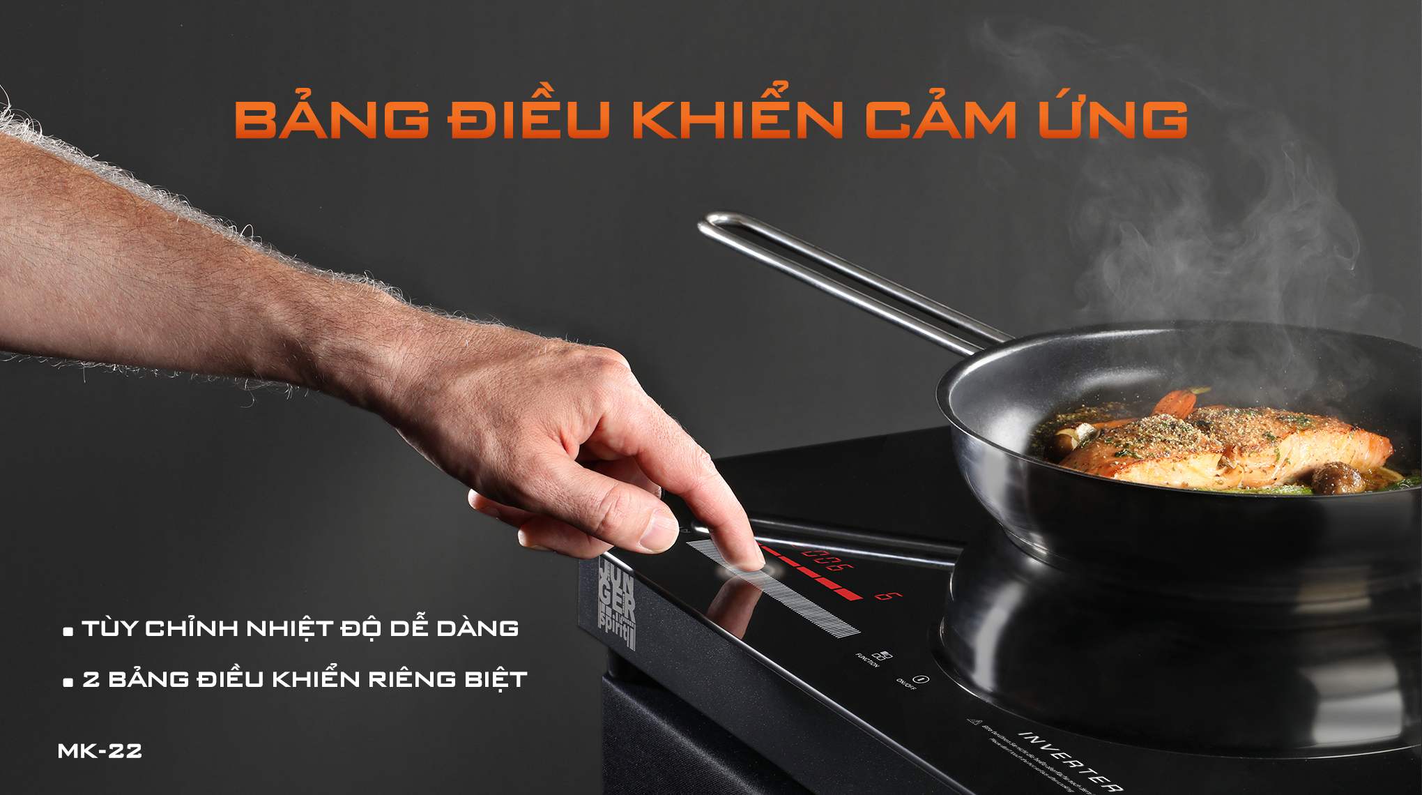 MK-22 được trang bị 2 bảng điều khiển cảm ứng Slider - Direct Control siêu nhạy cho từng vùng nấu, kết hợp đèn LED hiển thị rõ ràng, dễ sử dụng.