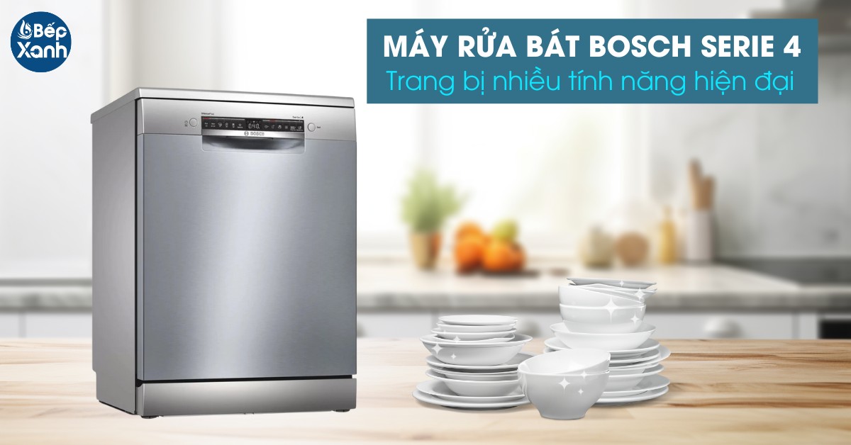 máy rửa bát Bosch serie 4 trang bị nhiều tính năng hiện đại