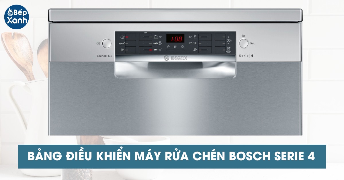 bảng điều khiển máy rửa bát Bosch serie 4